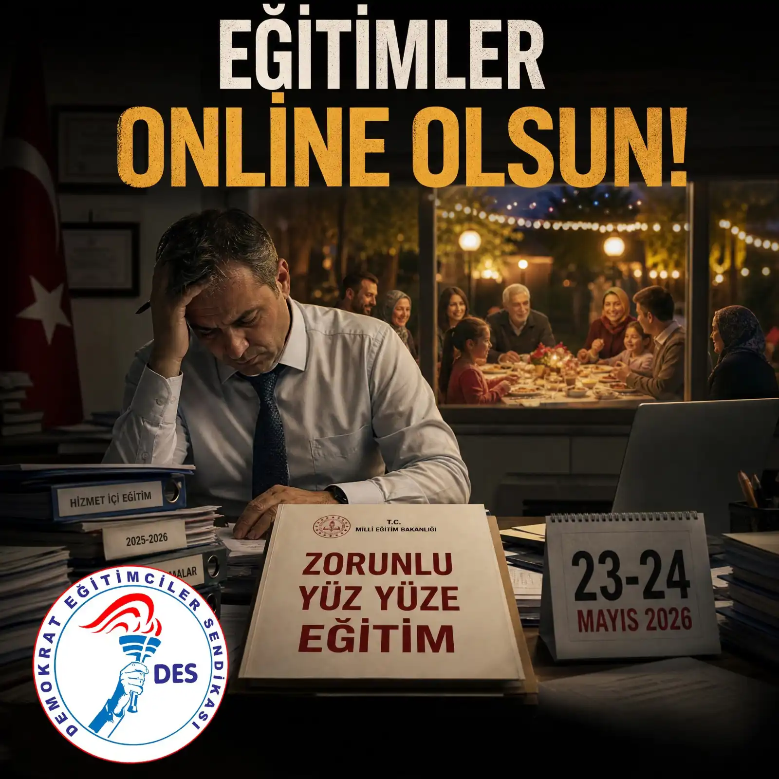 EĞİTİM YÖNETİCİSİNİN BAYRAMI DA, AİLESİ DE, EMEĞİ DE GÖRMEZDEN GELİNEMEZ!